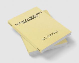 Probability for Business and Economics : Probability Random Variable Theoretical Probability Distribution presented with examples