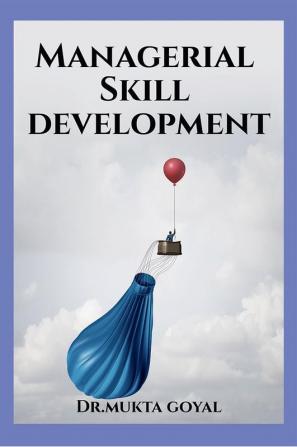 Managerial Skill Development