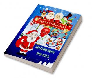 Christmas Activity Book For Kids : Kids Activity Book For Christmas is the ultimate activity book for your little one.Is a fun way to keep kids entertained this holiday season.