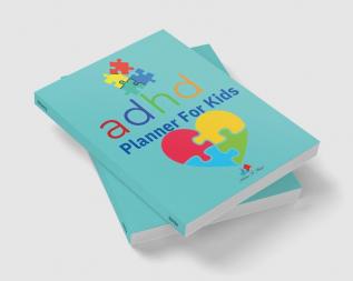 ADHD Planner For Kids : This planner is a great resource to help organize your kid's day.