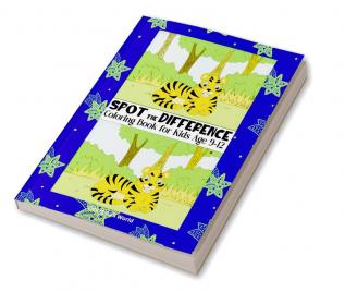 Spot the Difference Coloring Book for Kids Age 9-12 : Entertaining Illustrations with Animals for Children Girls and Boys