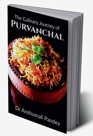 The Culinary Journey of Purvanchal : Lucknow to Patna