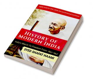 MODERN INDIAN HISTORY : From 1857 to 1947