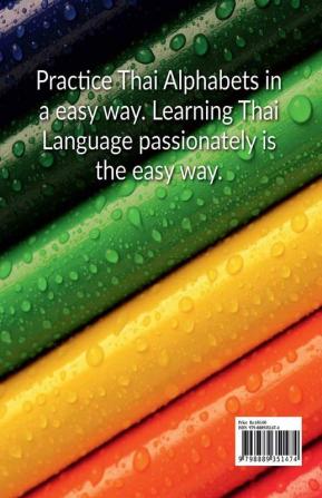 Thai Alphabetical Practice Book : Practice Thai Consonants and Vowels.