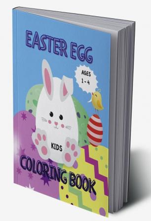 Easter Egg Coloring Book for Kids Ages 1-4 : Great Big Easy Easter Egg Pictures to Color for Todddlers and Preschoolers