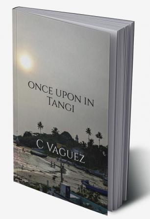 Once upon in Tangi