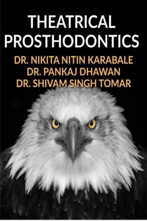 THEATRICAL PROSTHODONTICS