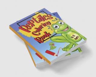 Reptiles Coloring Book : Explore the World of Reptiles through Coloring|4-8 Ages