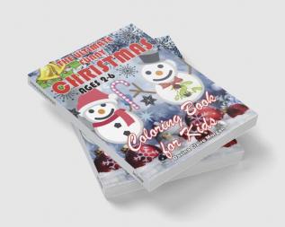 The Ultimate Funny Christmas Coloring Book for Kids Ages 2-6 : The Ultimate Christmas Activity Book for Kids Ages 2-6 | My First Incredible Christmas Coloring Book | Amazing Gift for Christmas