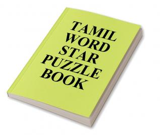 TAMIL WORD STAR PUZZLE BOOK / தமிழ் வார்த்தை நட்சத்திரம் புதிர் புத்தகம்