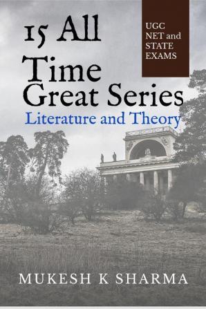 15 All Time Great Series - Literature and Theory