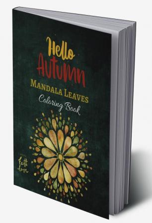 Hello Autumn Coloring Book : Autumn Fall Leaves Coloring Book for Big Kids Best Gift Pages 50 Jumbo Size by Three Trees