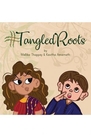 #TangledRoots