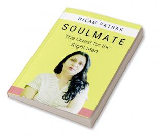 Soulmate : The Quest for the Right Man