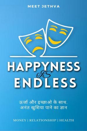 Happiness Is Endless / खुशिया अनंत है