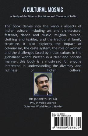 A Cultural Mosaic : A Study of The Diverse Traditions and Customs of India