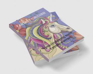 Fantasy Unicorn Adult Coloring Book Luxury Edition : Creative Haven Fantasy Unicorn Coloring Book for Adults | Fantasy Unicorn and Dover Nature | Magical Fairies Adult Coloring Book | Premium Desin...