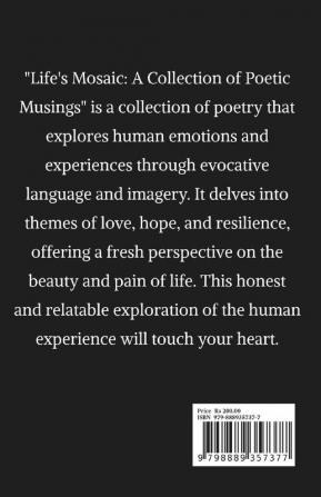 Life's Mosaic: : A Collection of Poetic Musings