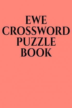 EWE CROSSWORD PUZZLE BOOK