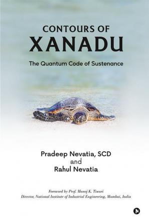 Contours of Xanadu: The Quantum Code of Sustenance