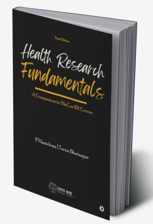 Health Research Fundamentals: A Companion To Niecer 101 Course (First Edition)