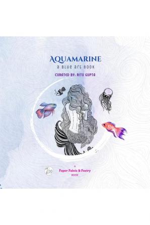 AQUAMARINE : a blue art book