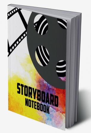 Storyboard Notebook : Large Story Book Paper For Directors Animators and Filmmakers to Plan Creative Content