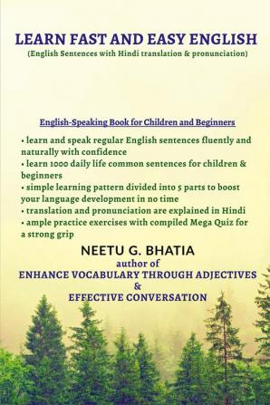 LEARN FAST AND EASY ENGLISH : BOOST YOUR CONFIDENCE IN LEARNING SPOKEN ENGLISH