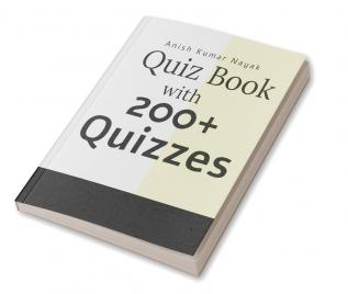 Quiz book with 200+ Quizzes.