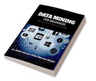 Data Mining for Beginners