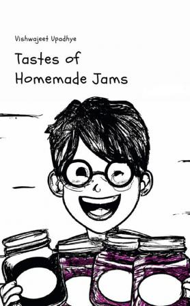 Tastes of Homemade Jams