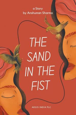 The Sand in the Fist