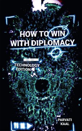 How To Win With Diplomacy Technology Edition