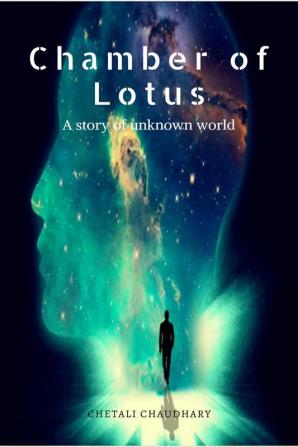 Chamber of lotus : The story of unknown world