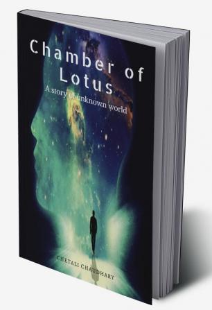 Chamber of lotus : The story of unknown world