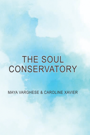 The Soul Conservatory