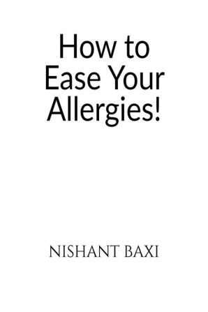 How to Ease Your Allergies