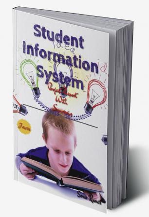 Student Information System : Project Report with Synopsis