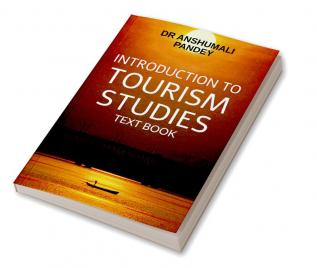 Introduction to Tourism Studies - Text Book