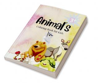 Animals Coloring Book for Kids : Activity Book for kids Pages 50 Jumbo Size by Three Trees