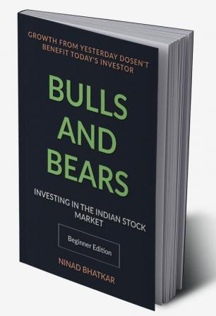 Bulls and Bears : Investing in the Indian Stock Markt