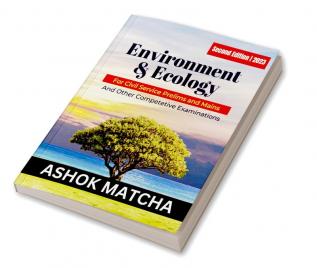 Evironment & Ecology : For UPSC Civil Services and Other Competitive Examinations