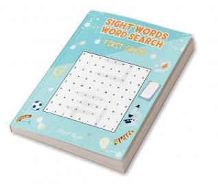 Sight Words Word Search First Grade : 70 Pages Word Find Puzzle Activity Book for Kids 1st Grade | Kindergarten Brain Teaser Book for Boys and Girls