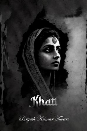 Khatt / खत्त : A letter to her which was never sent.