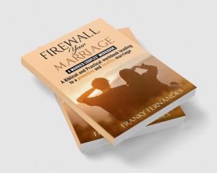 FIREWALL YOUR MARRIAGE - MARRIED COUPLES WORKBOOK