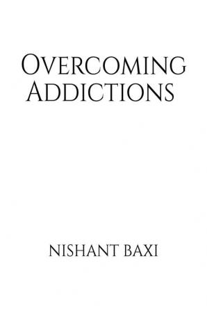 Overcoming Addictions