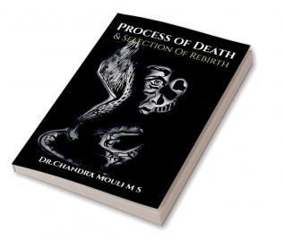 Process of Death & Selection of Rebirth