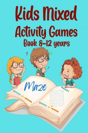 Kids Mixed Activity Games Book 8-12 years : Word Search Thanksgiving Word Scramble Maze Hangman Dot to Dot 6x6 Sudoku Puzzles Solutions Thanksgiving Crosswords