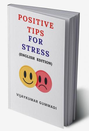 POSITIVE TIPS FOR STRESS