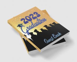 Graduation Guest Book : Congratulations Graduation Party Guestbook for Guests to Leave Messages & Memories | Autograph Book Graduation for High School & College Students